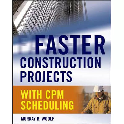 Faster Construction Projects with CPM Scheduling