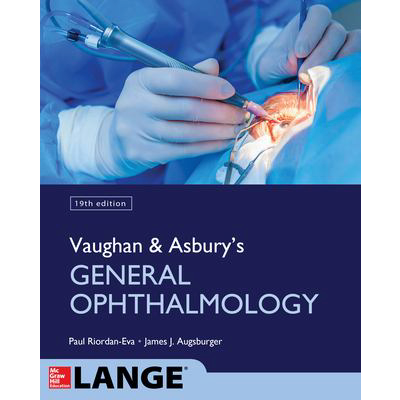 Vaughan &amp; Asbury's General Ophthalmology, 19th Edition