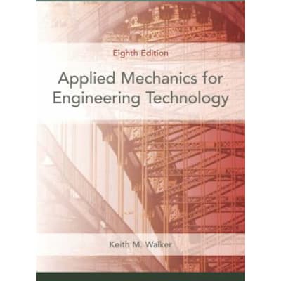 Applied Mechanics for Engineering Technology