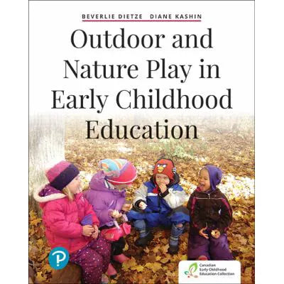 Outdoor &amp; Nature Play in Early Childhood Education