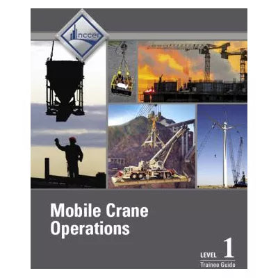 Mobile Crane Operations Level 1 Trainee Guide (Subscription)