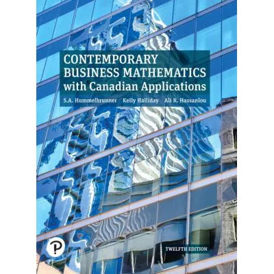 Contemporary Business Mathematics with Canadian Applications (w/MyLab Mathematics Access Card)