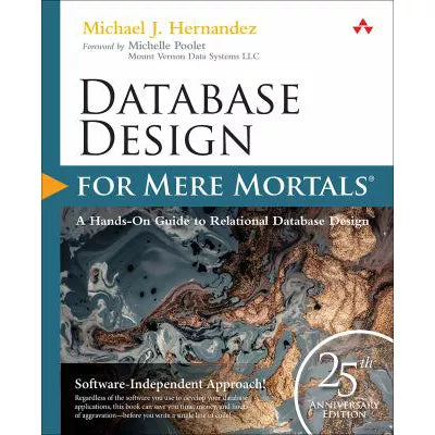 Database Design for Mere Mortals