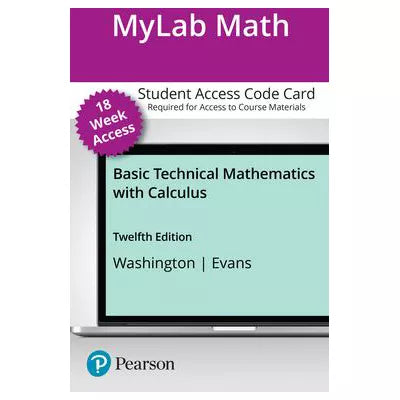 MyLab Math with Pearson eText Access Code for Basic Technical Mathematics with Calculus