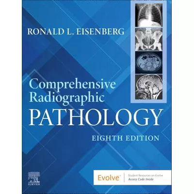Comprehensive Radiographic Pathology - E-BOOK : Comprehensive Radiographic Pathology - E-BOOK