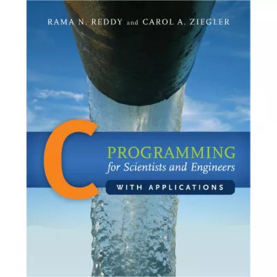 C Programming for Scientists and Engineers with Applications