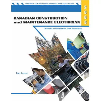 CANADIAN CONSTRUCTION AND MAINTENANCE ELECTRICIAN