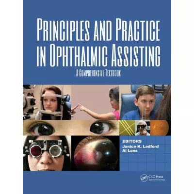 Principles and Practice in Ophthalmic Assisting