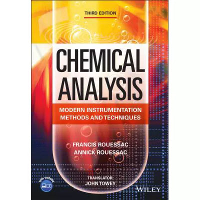 Chemical Analysis: Modern Instrumentation Methods &amp; Techniques