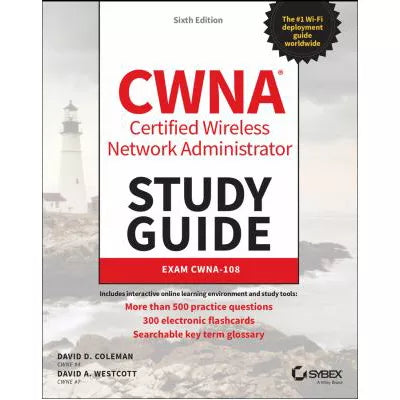 CWNA Certified Wireless Network Administrator Study Guide