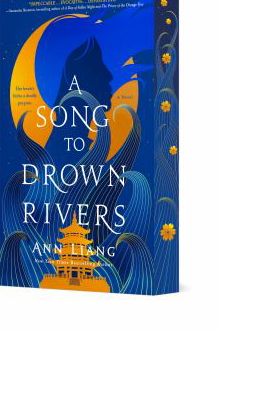 A SONG TO DROWN RIVERS