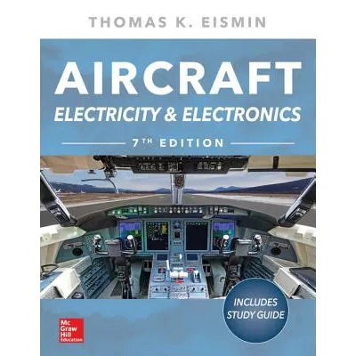 Aircraft Electricity and Electronics, Seventh Edition