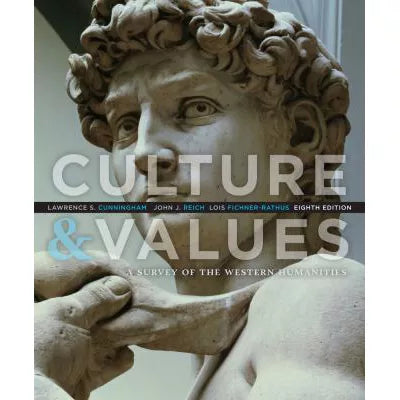 Culture &amp; Values: Survey of Western Humanities