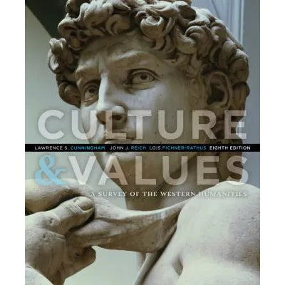 Culture and Values: A Survey of the Western Humanities