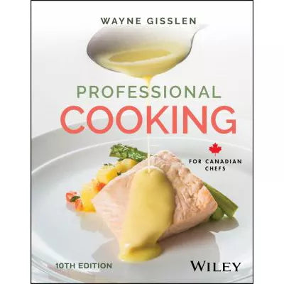 Professional Cooking for Canadian Chefs