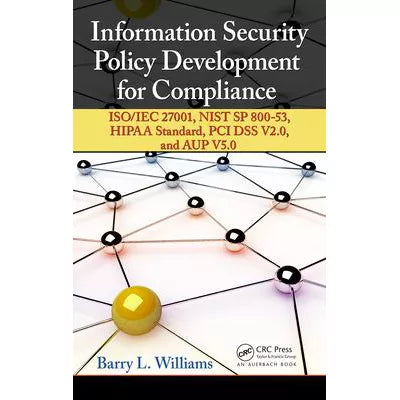 Information Security Policy Development for Compliance