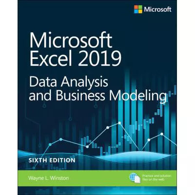 Microsoft Excel 2019 Data Analysis and Business Modeling