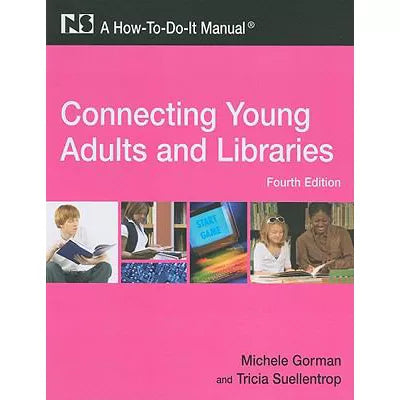 Connecting Young Adults &amp; Libraries (w/CD)