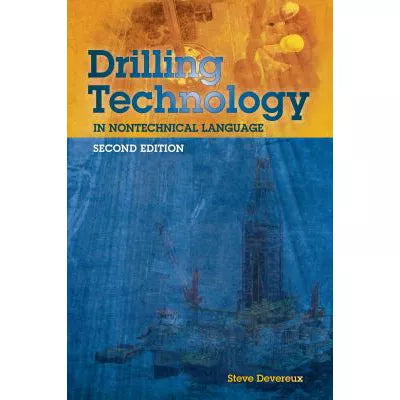 Drilling Technology in Non-Technical Language