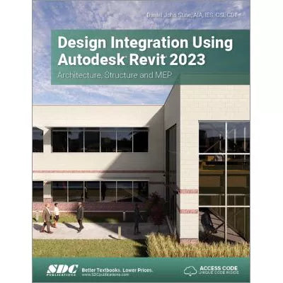 Design Integration Using Autodesk Revit 2023