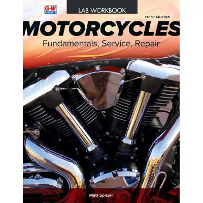 Motorcycles: Fundamentals Workbook/Lab Manual
