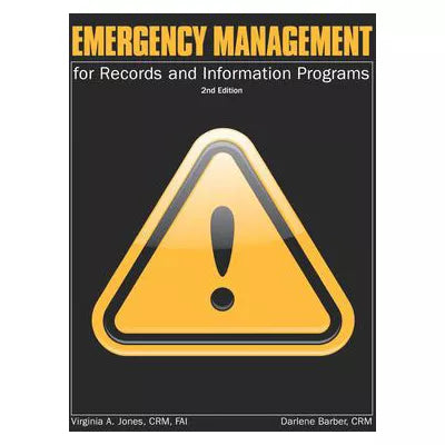 Emergency Management for Records &amp; Information Programs
