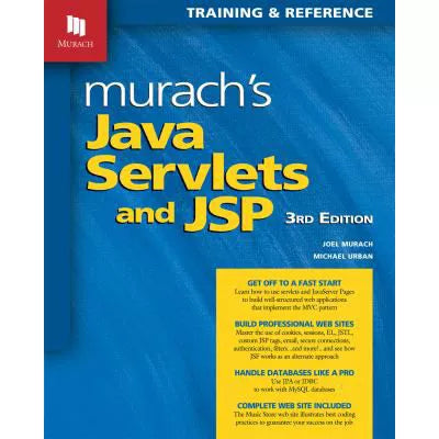 Murach's Java Servlets and JSP (3rd Edition)