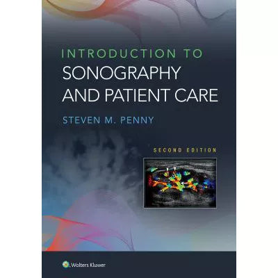 Intro to Sonography &amp; Patient Care